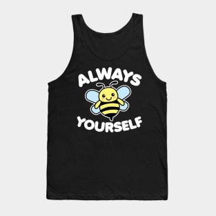 Always Bee Yourself Tank Top